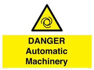 DANGER Automatic Machinery